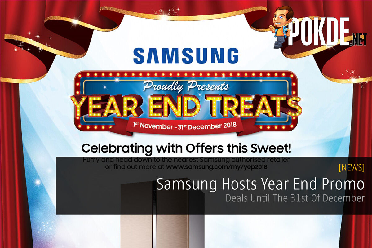 Samsung Hosts Year End Promo — Deals Until The 31st Of December 25