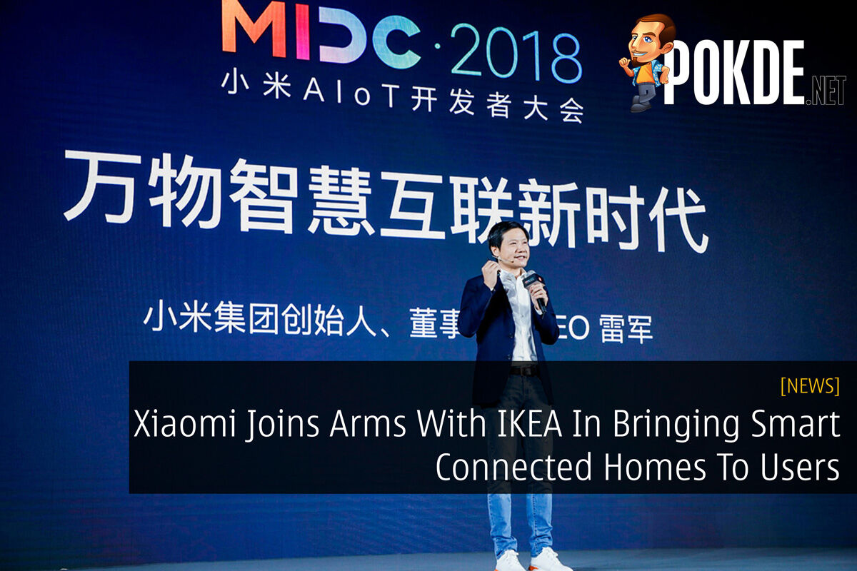 Xiaomi Joins Arms With IKEA In Bringing Smart Connected Homes To Users 29