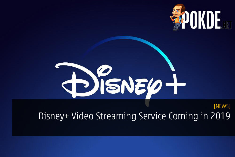 Disney+ Video Streaming Service Coming in 2019