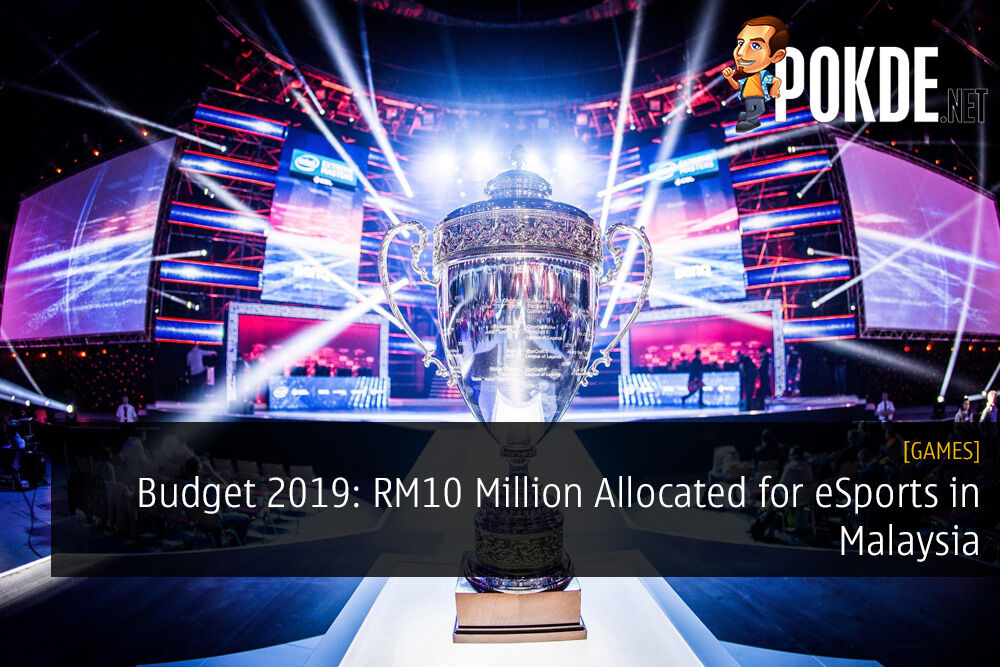 Budget 2019: RM10 Million Allocated for eSports in Malaysia