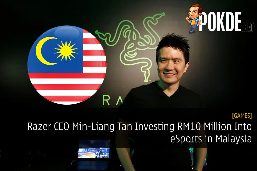Razer CEO Min-Liang Tan Investing RM10 Million Into eSports in Malaysia