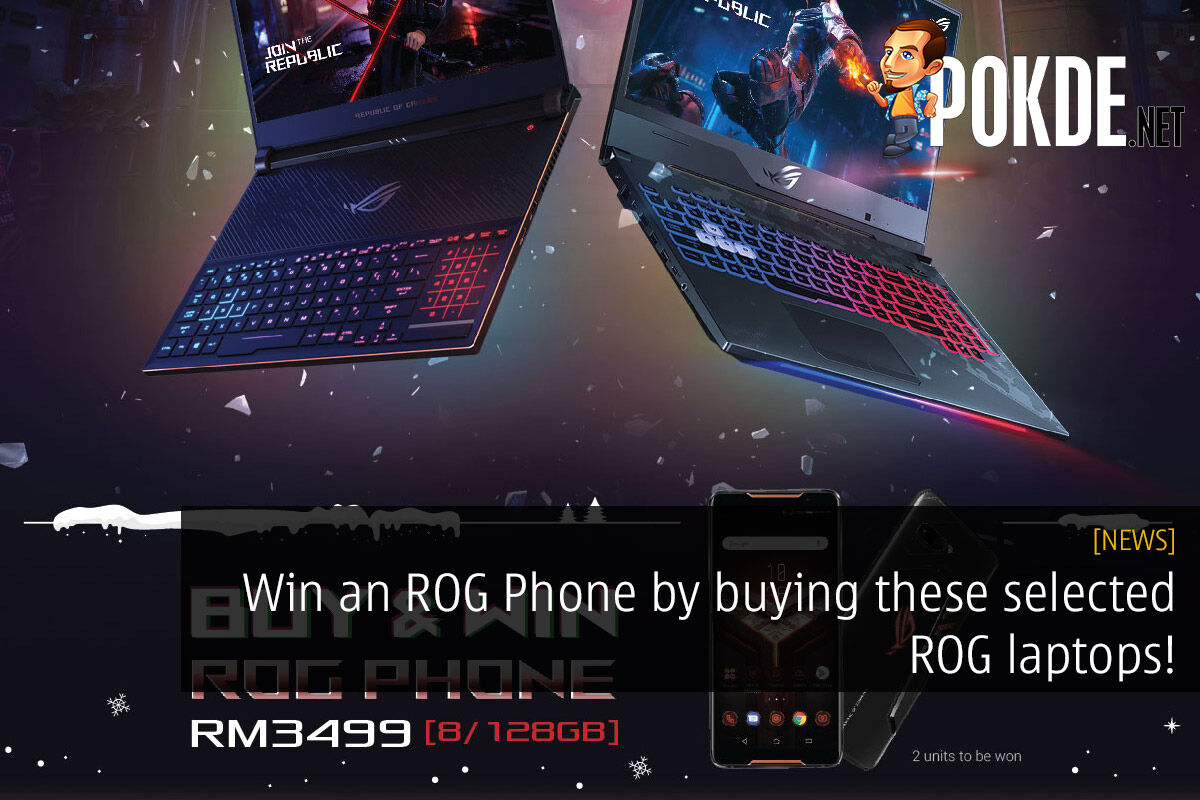 Win an ROG Phone by buying these selected ROG laptops! 35