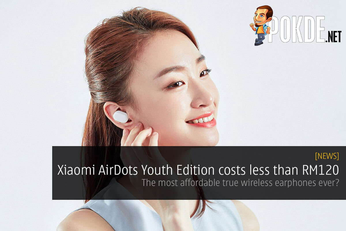 Xiaomi AirDots Youth Edition costs less than RM120 — the most affordable true wireless earphones ever? 48