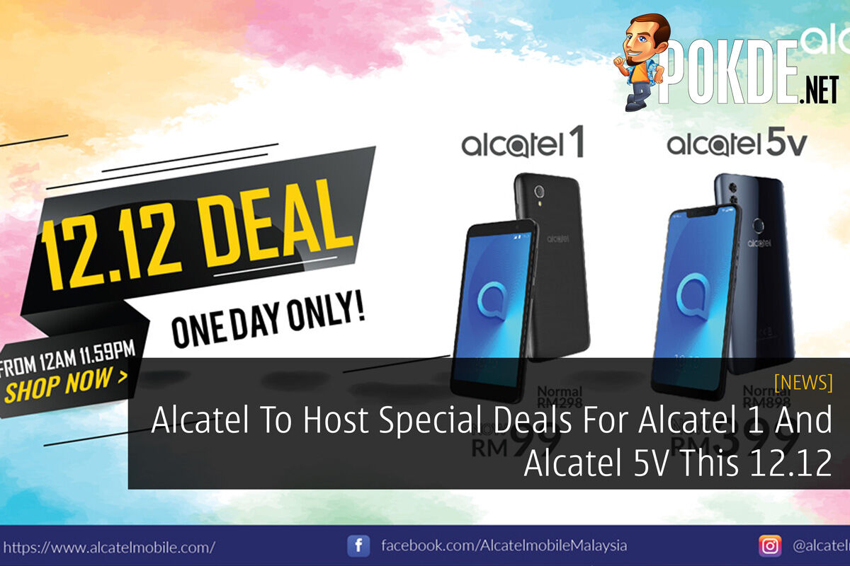 Alcatel To Host Special Deals For Alcatel 1 And Alcatel 5V This 12.12 27