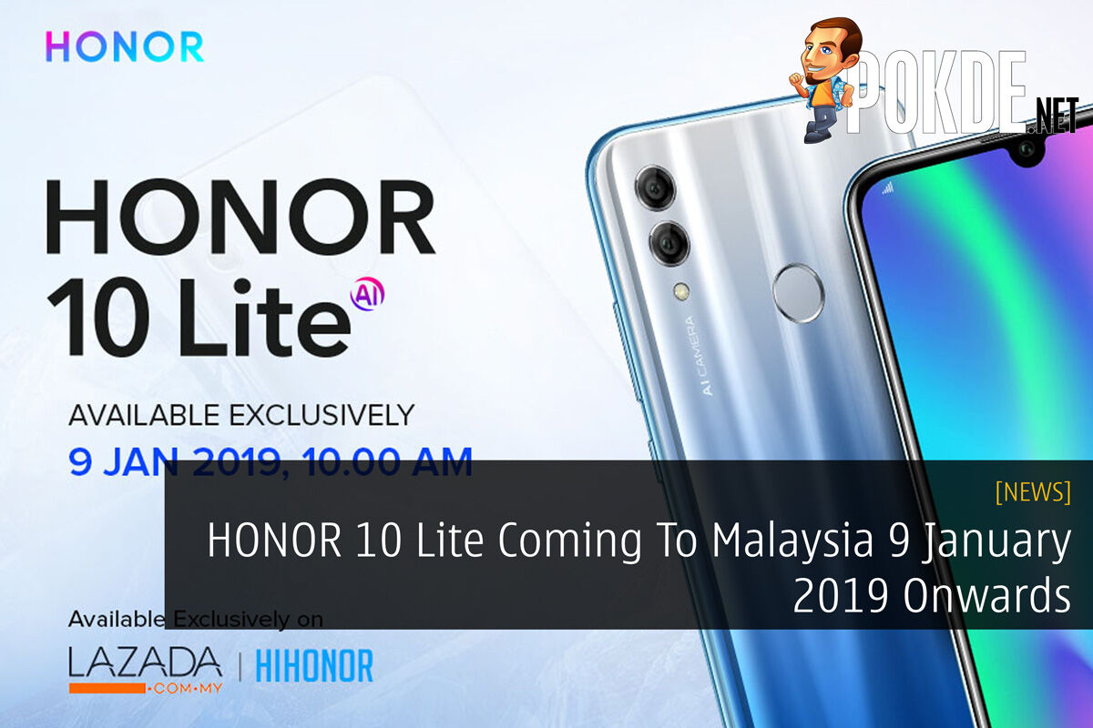 HONOR 10 Lite Coming To Malaysia 9 January 2019 Onwards 29