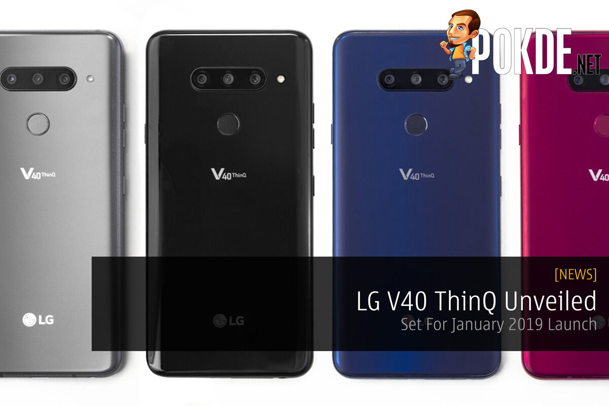 LG V40 ThinQ Unveiled — Set For January 2019 Launch 21