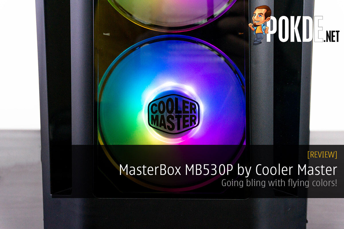 MasterBox MB530P by Cooler Master review — going bling with flying colors! 19