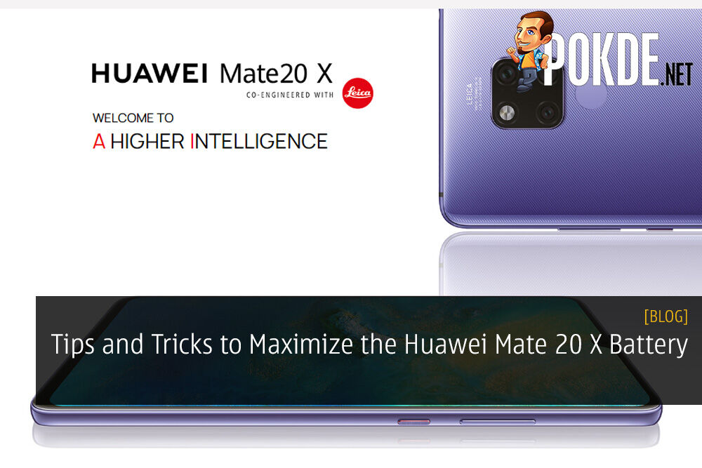 Tips and Tricks to Maximize the Huawei Mate 20 X Battery - 3 Days of Battery Life? 19