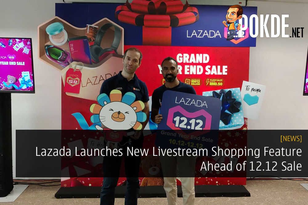Lazada Launches New Livestream Shopping Feature Ahead of 12.12 Sale