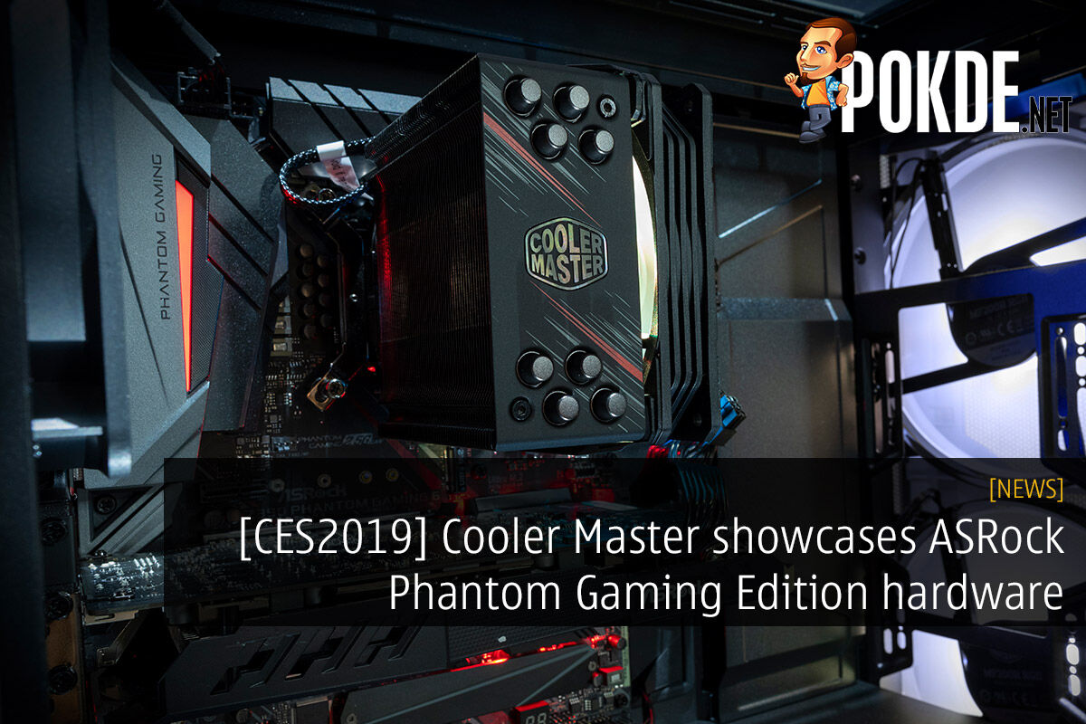 [CES2019] Cooler Master showcases ASRock Phantom Gaming Edition hardware 38