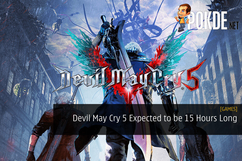 Devil May Cry 5 Expected to be 15 Hours Long