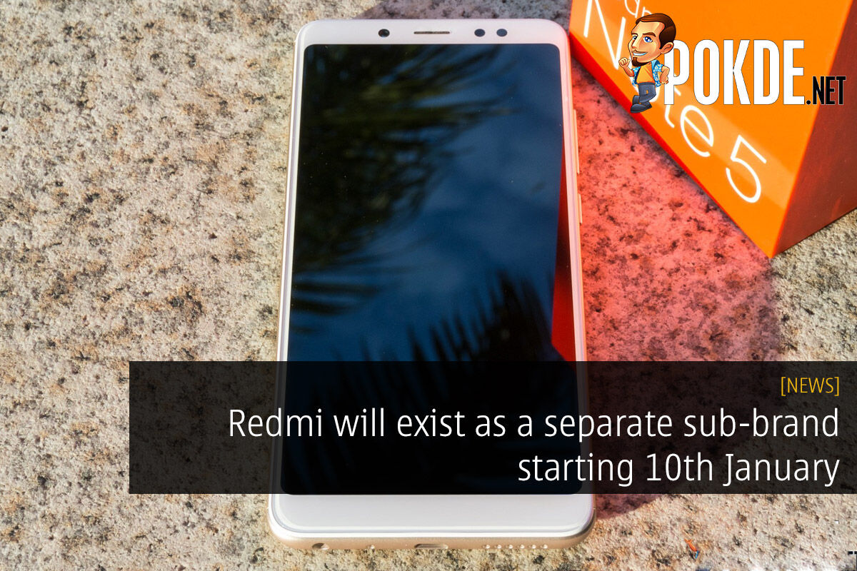 Redmi will exist as a separate sub-brand starting 10th January 25