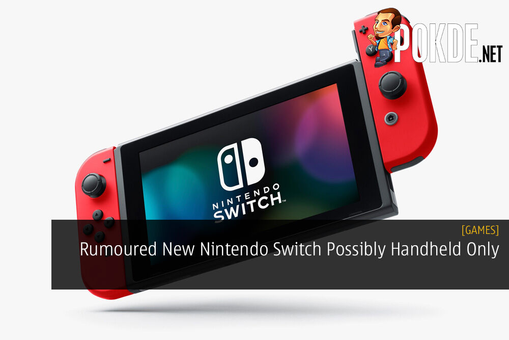 Rumoured New Nintendo Switch Possibly Handheld Only - Lite and Pro Models 25