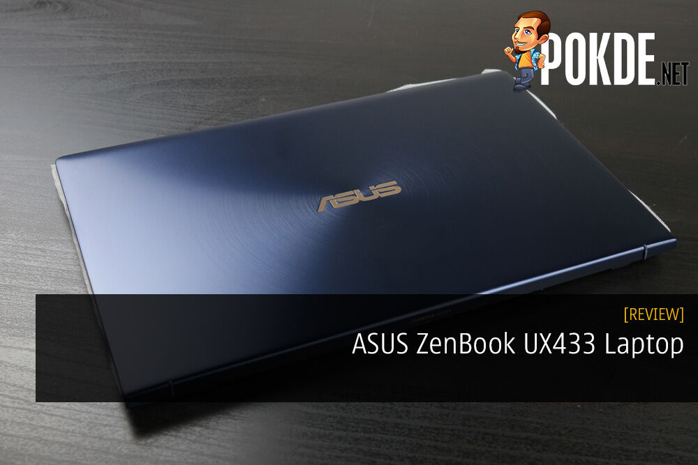 ASUS ZenBook UX433 Laptop Review