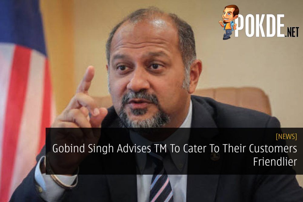 Gobind Singh Advises TM To Cater To Their Customers Friendlier 20