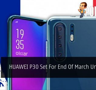 HUAWEI P30 Set For End Of March Unveiling 27