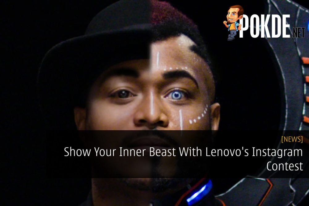 Show Your Inner Beast With Lenovo's Instagram Contest 21