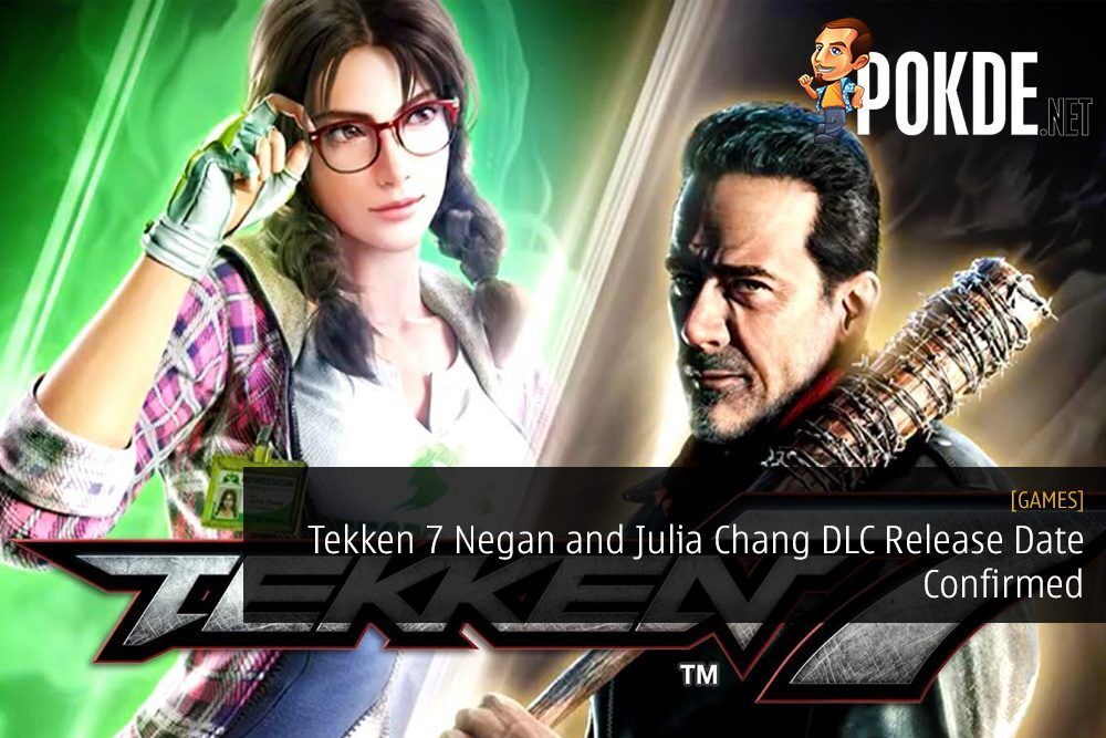 Tekken 7 Negan and Julia Chang DLC Release Date Confirmed