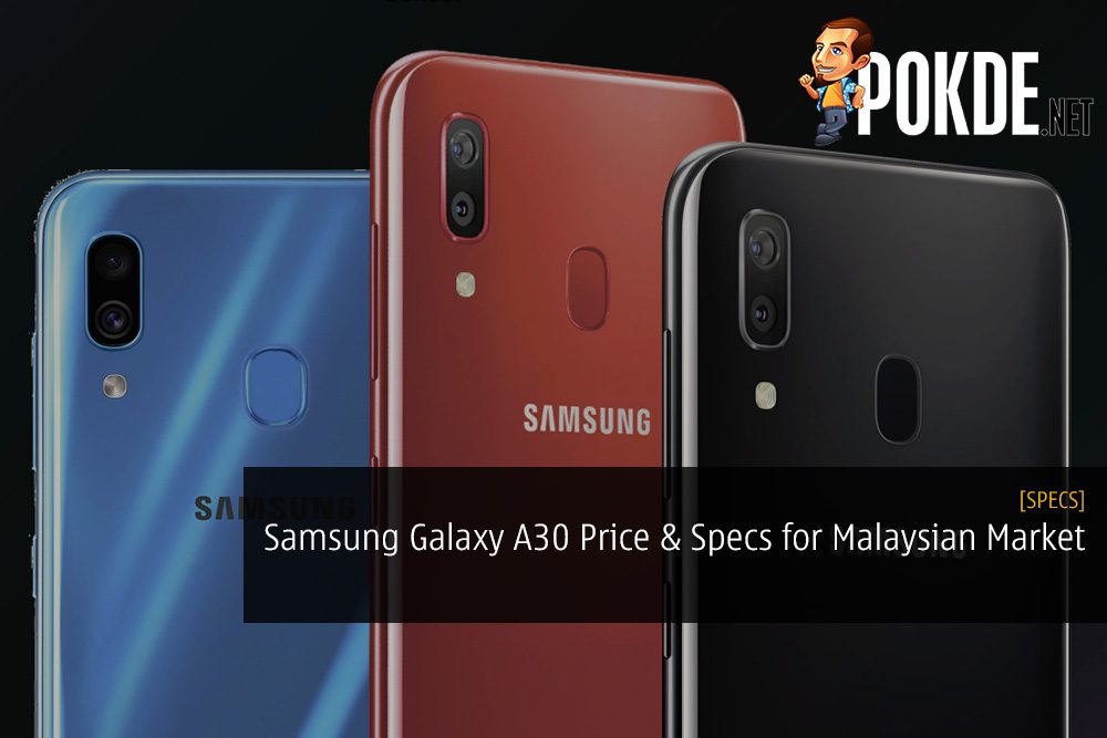 Samsung Galaxy A30 Specifications and Price for Malaysian Market 29