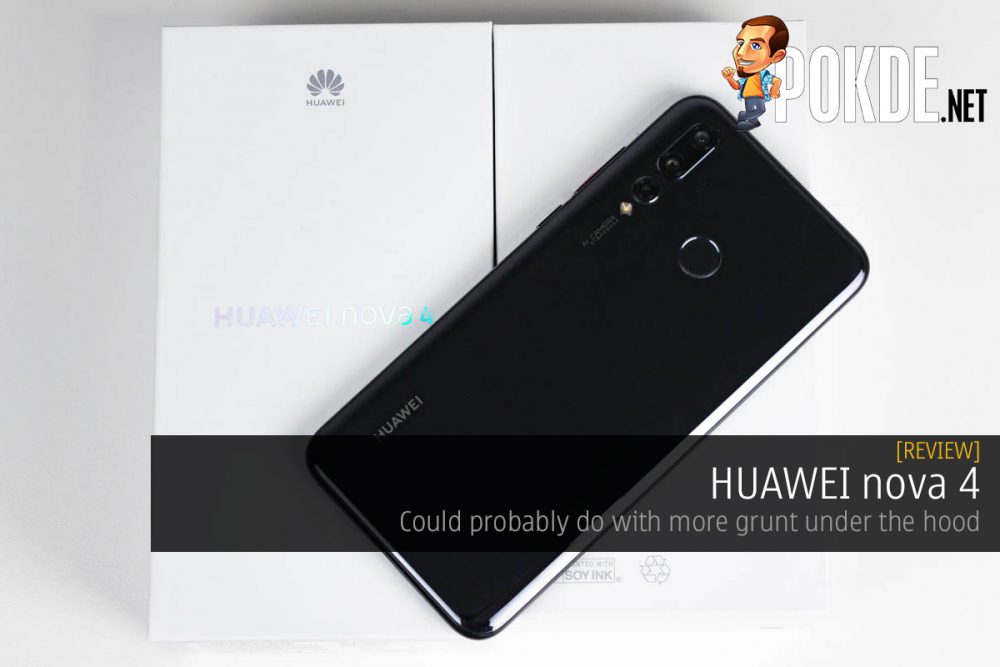 HUAWEI nova 4 review — could probably do with more grunt under the hood 22