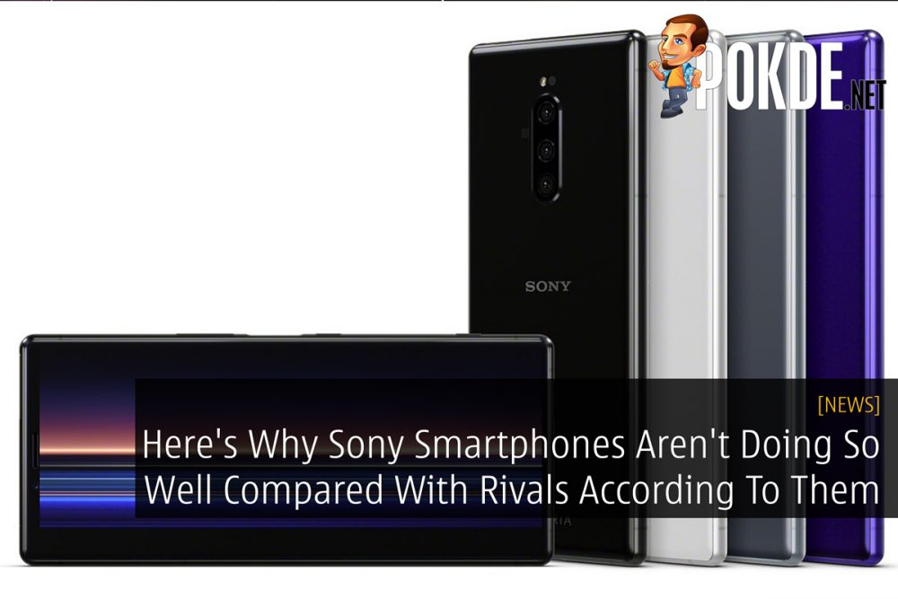 Here's Why Sony Smartphones Aren't Doing So Well Compared With Rivals According To Them 20