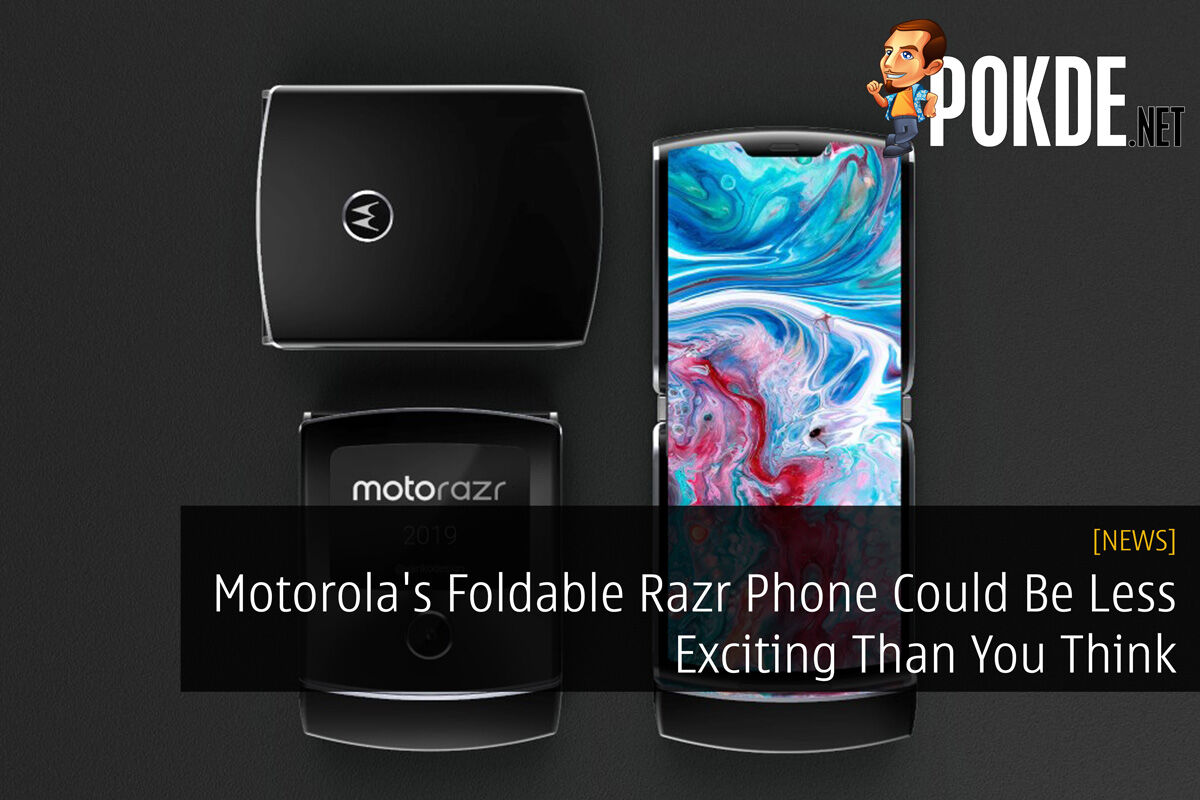 Motorola S Foldable Razr Phone Could Be Less Exciting Than You Think   Motorolas Foldable Razr Phone Could Be Less Exciting Than You Think 