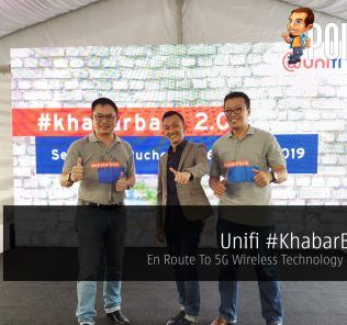 Unifi #KhabarBaik 2.0 — En Route To 5G Wireless Technology In Malaysia 31