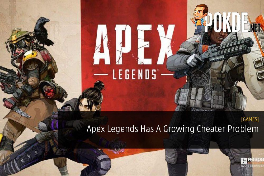 Apex Legends Has A Growing Cheater Problem That Needs To Be Addressed Quickly