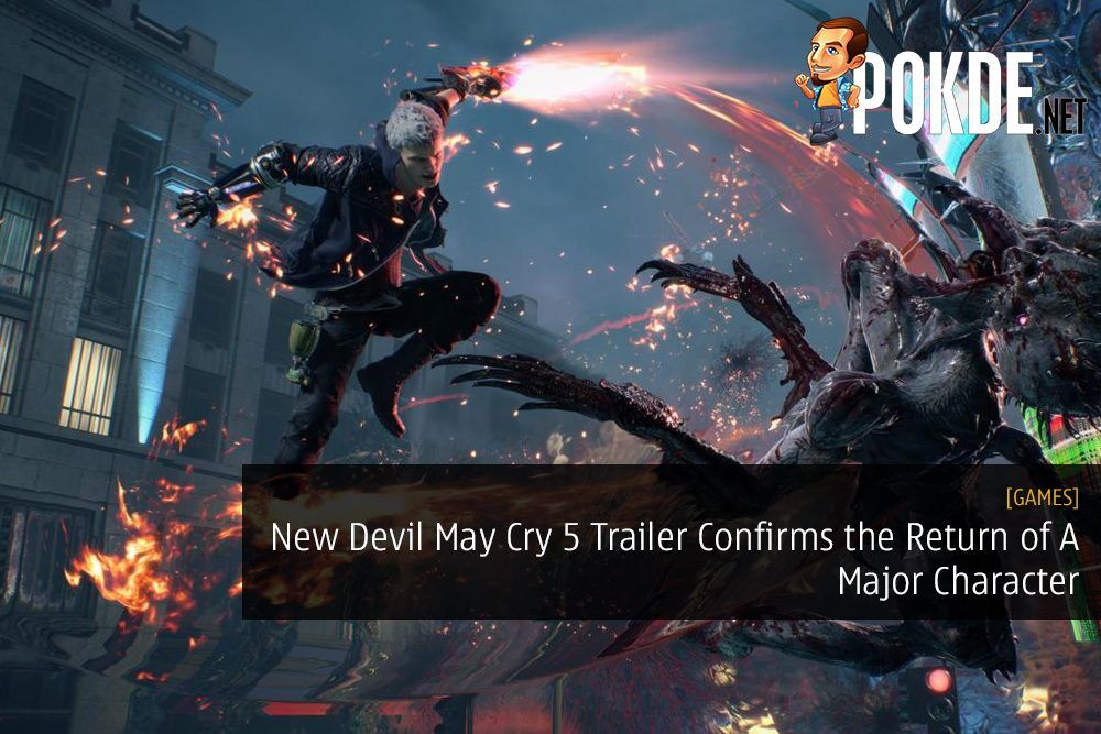 New Devil May Cry 5 Trailer Confirms the Return of A Major Character