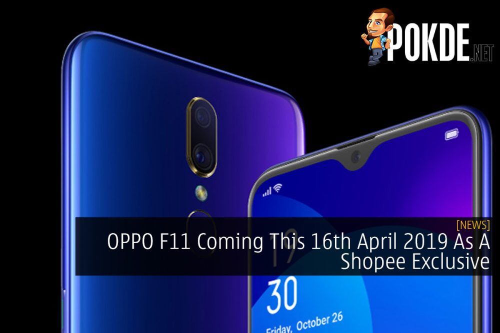 OPPO F11 Coming This 16th April 2019 As A Shopee Exclusive 18