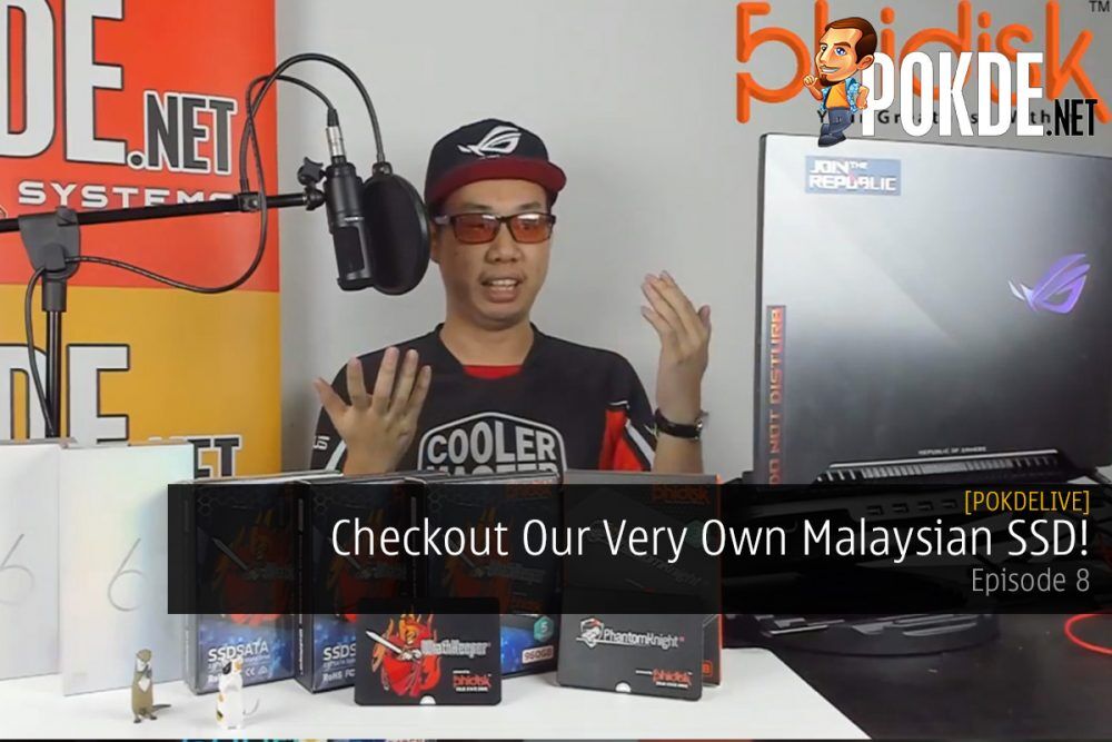 PokdeLIVE Episode 8 - Check out our very own Malaysian-made SSDs! 18