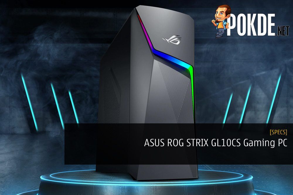 ASUS ROG STRIX GL10CS Gaming PC Specifications for Malaysian Market