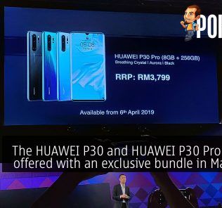 The HUAWEI P30 and HUAWEI P30 Pro will be offered with an exclusive bundle in Malaysia! 22