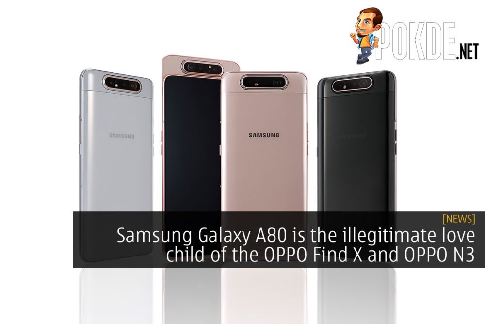 Samsung Galaxy A80 is the illegitimate love child of the OPPO Find X and OPPO N3 23