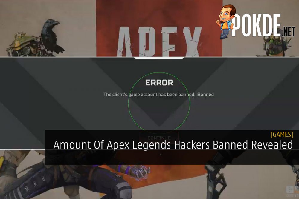 Amount Of Apex Legends Hackers Banned Revealed Pokde Net