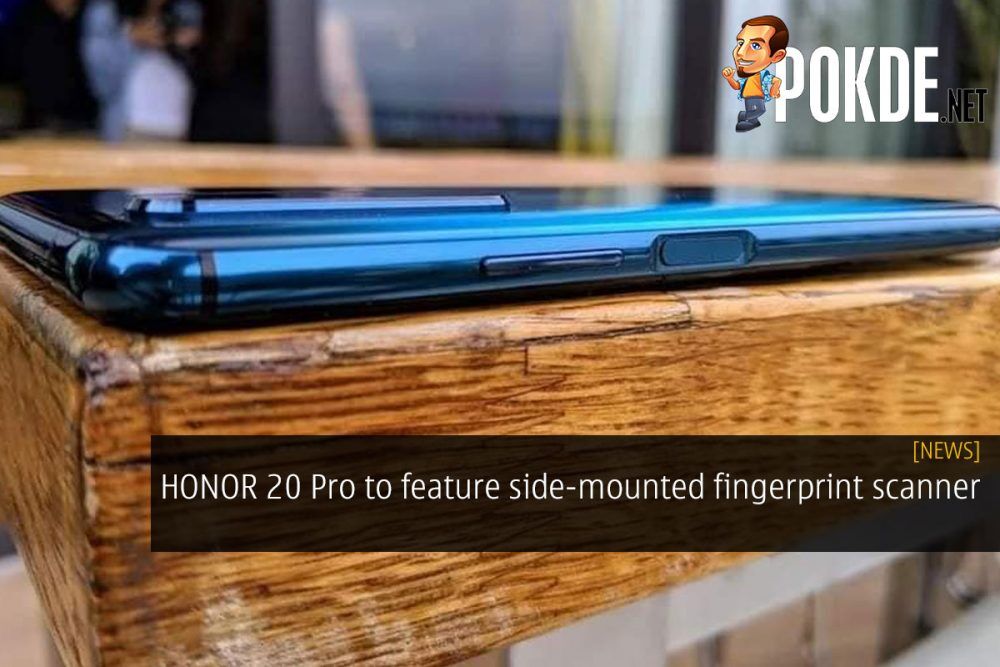 HONOR 20 Pro to feature side-mounted fingerprint scanner 22