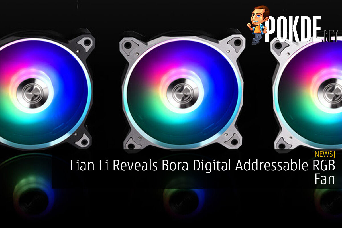 Lian Li Reveals Bora Digital RGB – Pokde.Net