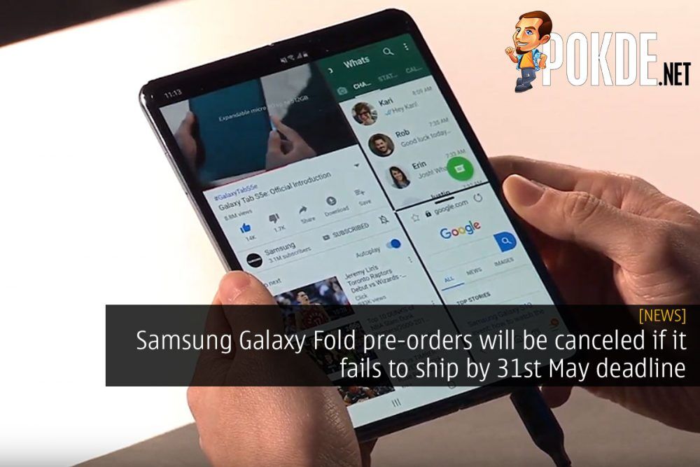 Samsung Galaxy Fold pre-orders will be canceled if it fails to ship by 31st May deadline 19