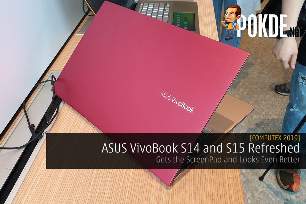 [Computex 2019] ASUS VivoBook S14 and S15 Refreshed - Gets the ScreenPad and Looks Even Better 18