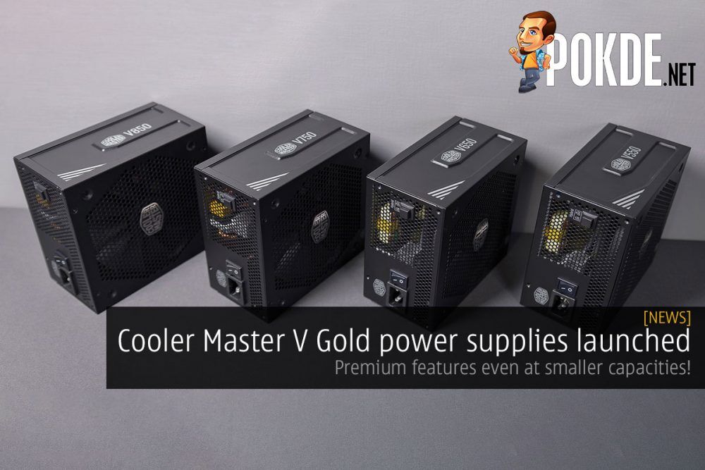 Cooler Master V Gold power supplies launched — premium features even at smaller capacities! 27