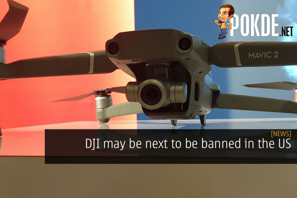 DJI may be next to be banned in the US 18