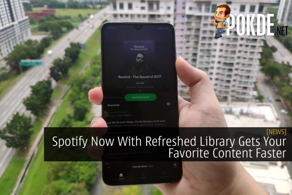 Spotify Now With Refreshed Library Gets Your Favorite Content Faster 19