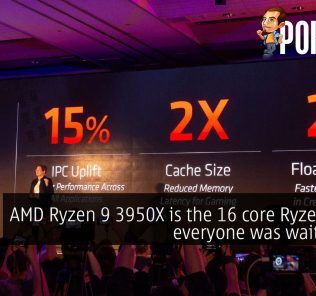 [E3 2019] AMD Ryzen 9 3950X is the 16 core Ryzen 3000 everyone was waiting for 32