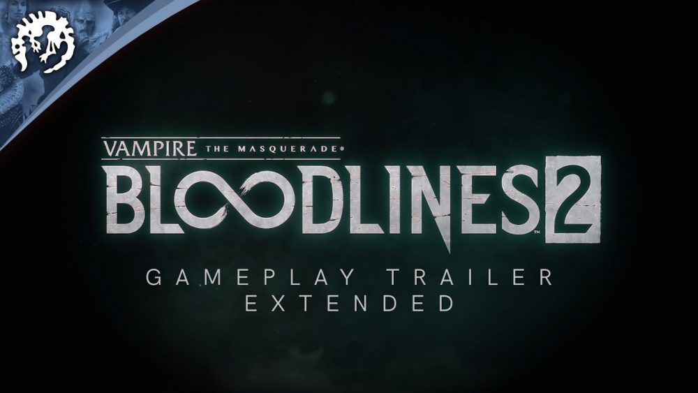 [E3 2019] Vampire: The Masquerade - Bloodlines 2 Gets Extensive Reveal