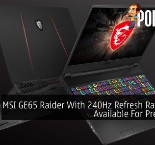 MSI GE65 Raider With 240Hz Refresh Rate Now Available For Preorders 32