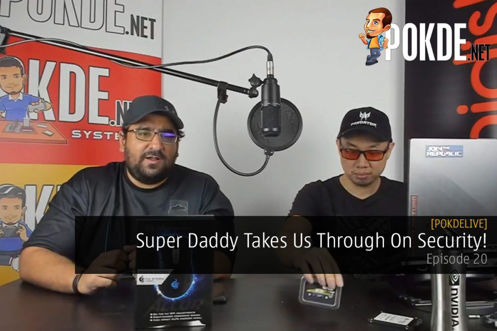 PokdeLIVE 20 — Super Daddy Takes Us Through On Security! 20