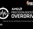 How the 3rd Gen AMD Ryzen Precision Boost Overdrive Works
