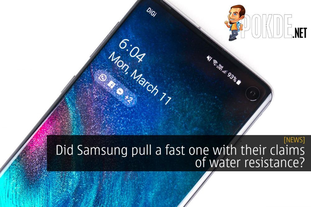 Did Samsung pull a fast one with their claims of water resistance? 19