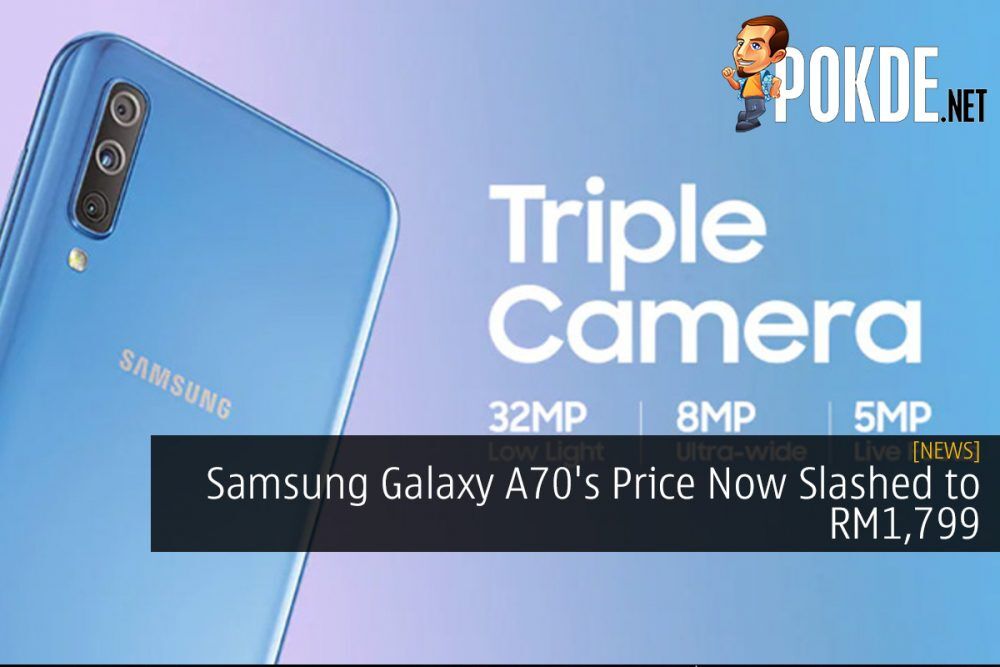 Samsung Galaxy A70's Price Now Slashed to RM1,799 25