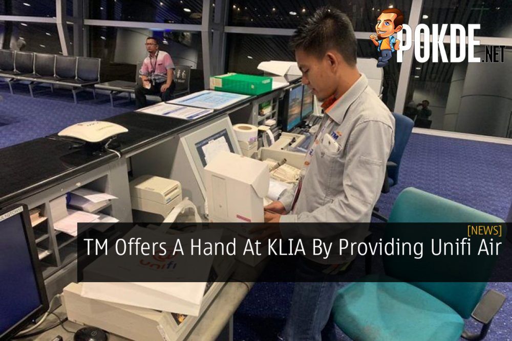 TM Offers A Hand At KLIA By Providing Unifi Air 25